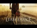 Leatherface 2017 4K Ultra HD German Import High Def Digest