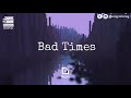 Bad Times | Emotional New School Hip Hop Beat | Melodic Beats | Prod.CHIRAG