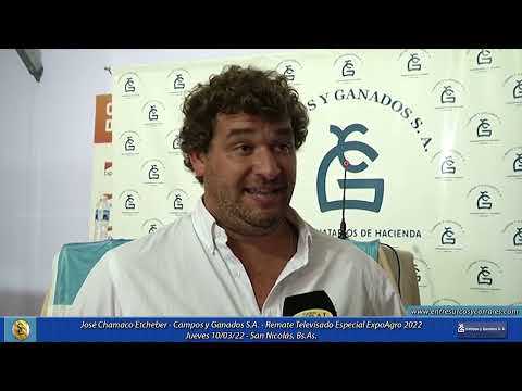 10-03-22 - José Chamaco Etcheber - Campos y Ganados S.A. - Remate Especial ExpoAgro 2022