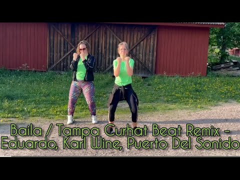 Zumba / Baila Tampa Curhat Beat Remix - Eduardo, Karl Wine, Puerto Del Sonido / Z Squad Fitness