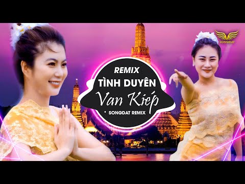 Song Đạt Media x Tình Duyên Vạn Kiếp Remix - Quỳnh Lady | Đường Về Nhà Chồng Lời Việt