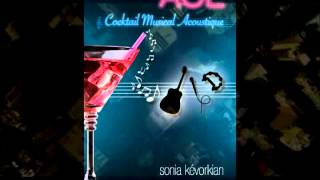 Sonia Kevorkian Cocktail Musical Acoustique -