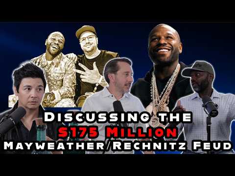 Floyd Mayweather vs. Jonah Rechnitz: Discussing the $175 Million Lawsuit - EW Podcast: Episode 27