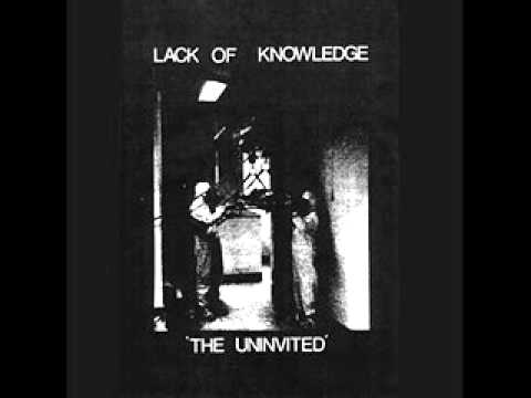 Lack of Knowledge - The uninvited