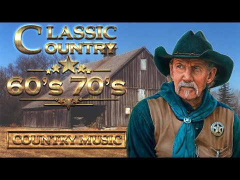 Top 100 Classic Country Songs of the 1960s 1970s - Greatest Old Country Music from the 60s 70s
