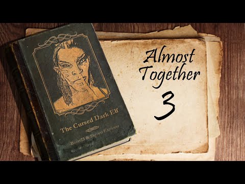 Skyrim Almost Together - The Cursed Dark Elf - 3 - Fish & Thieves