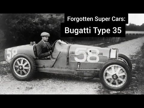 Forgotten Super Cars: Bugatti Type 35 (1924)