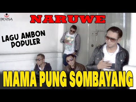 NARUWE - MAMA PUNG SOMBAYANG (Official Music Video)