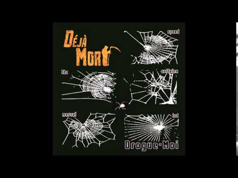 Déjà Mort - Increvable