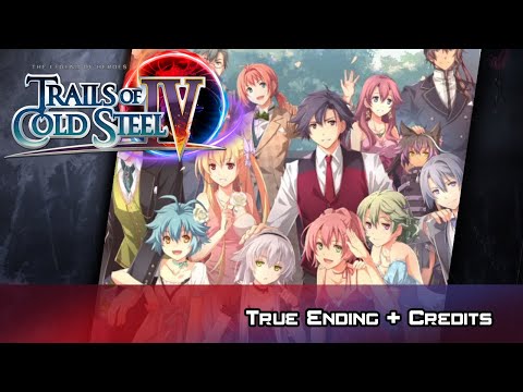 TLoH: Trails of Cold Steel IV - Walkthrough - True Ending + Credits