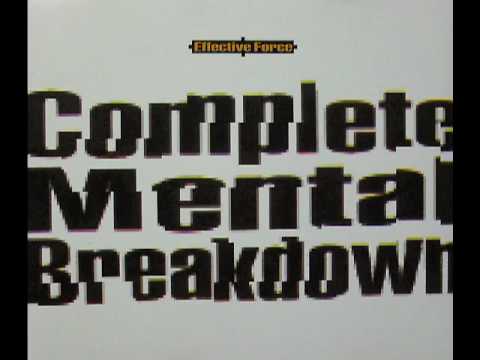 Effective Force - Complete Mental Breakdown(Relapse Remix)