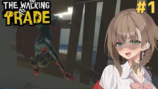 アメノちゃんの終末ギャルショップ#1【The Walking Trade】