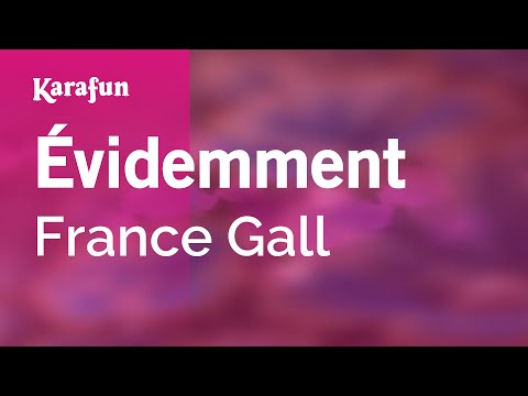 Évidemment - France Gall | Karaoke Version | KaraFun