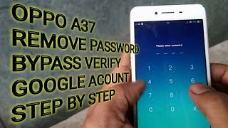 Oppo a37 Removed forgot password and bypass verify google acount Step by Step