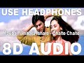 Tauba Tumhare Ishare (8D Audio) || Chalte Chalte || Alka Yagnik || Shah Rukh Khan, Rani Mukherjee