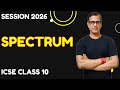 Spectrum Class 10 ICSE Spectrum One Shot Physics 2026 ICSE Class 10 Sirtarunrupani​