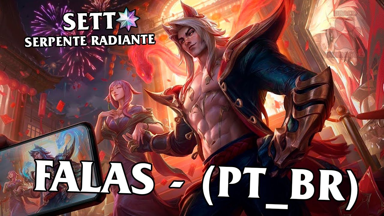 SETT SERPENTE RADIANTE FALAS | DUBLADO - (PT_BR) | SKIN EXALTADA