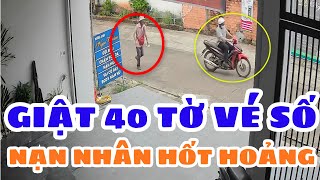 Tên C.ƯỚP GI.ẬT 40 vé số rồi bỏ chạy, nạn nhân rượt theo trong hoảng loạn!