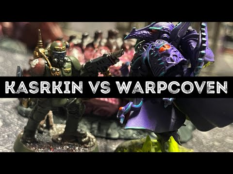 Kasrkin Vs Warpcoven - Kill Team Battle Report - Whiteshield to Kasrkin