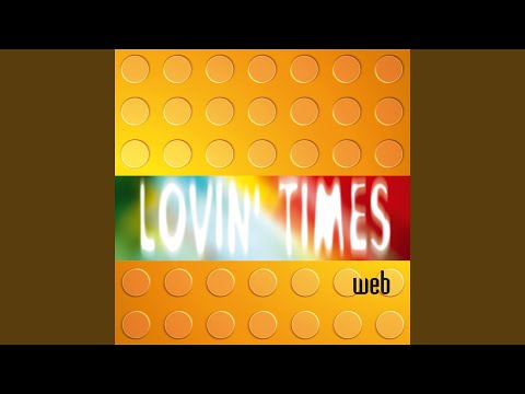 Lovin' Times (Extended Mix)