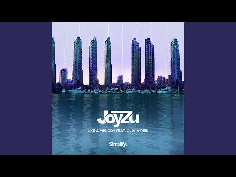 Like A Melody (feat. Olivia Reid)