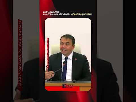 Hasan Baltacı; Millet Bahçesi konusunda iktidarı zorluyoruz!