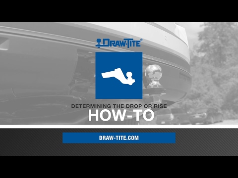 How To Determine the Rise or Drop For Your Ball Mount - Draw•Tite® How To Determi...