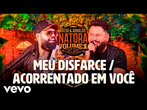Diego & Arnaldo - Meu Disfarce / Acorrentado Em Você (Ao Vivo)