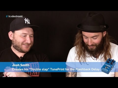 Josh Smith creates his “Double slap” TonePrint for the Flashback Delay