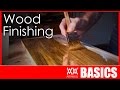 What Kind of Finish Should You Use? | WOOD FINISHING BASICS