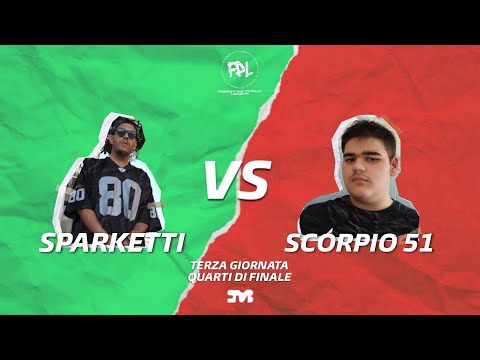 Sparketti vs Scorpio 51 - FPL ( Terza giornata) - Quarti di finale