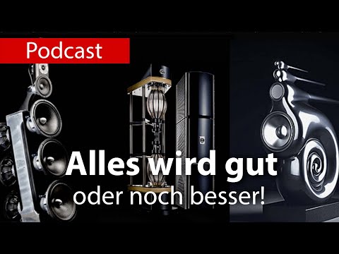 Alles wird gut oder noch besser!