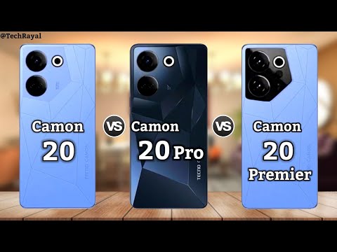 Tecno Camon 20 vs Tecno Camon 20 Pro vs Tecno 20 Premier || Launch Date | Price