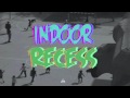 Jack and Jack - Indoor Recess (Chill Pad Deluxe ...