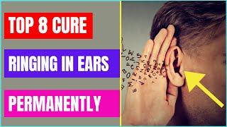 Top 8 Ringing in Ears Cure Naturally At Home