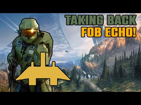 Taking Back FOB Echo! - Halo Infinite