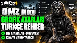 Modern Warfare 4 DMZ - En İyi Grafik Ayarları PC, PS5 ve Xbox Türkçe Rehber
