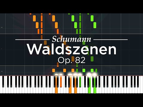 Schumann: Waldszenen, Op. 82