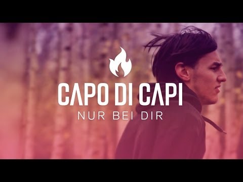 CAPO DI CAPI - NUR BEI DIR (official HD-video)