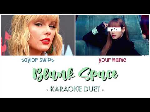 [KARAOKE DUET] Blank Space - Taylor Swift