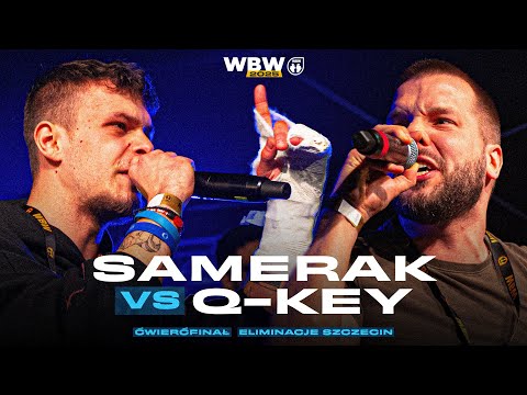 SAMERAK 🆚 Q-KEY 🎤 WBW 2025 el. Szczecin (Ćwierćfinał)