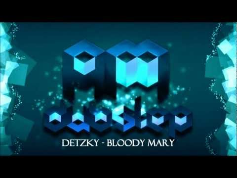 Detzky - Bloody Mary