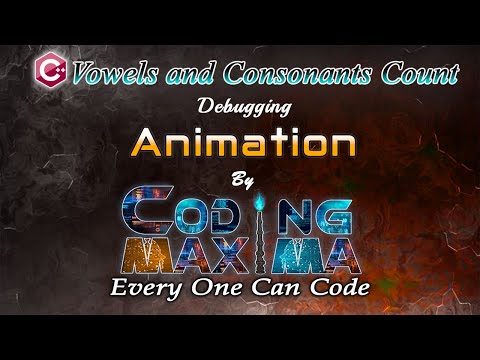 Cpp Vowels And Consonants Count In String Cpp Programming Coding Maxima Coding Animations