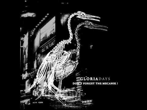 Full album -Gloriaday-(Don't forget the mecanik) -2011-(ROCK FRANCE)