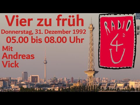 Radio 4U   31.12.1992 - Vier zu früh mit Andreas Vick