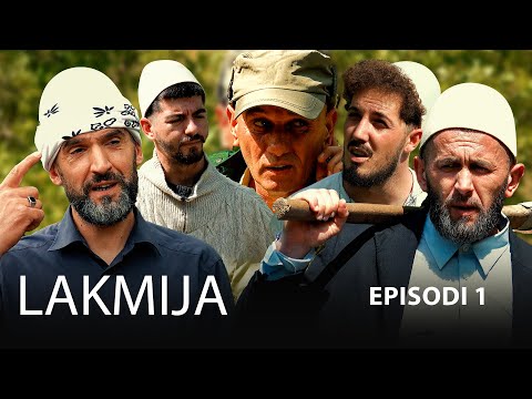 LAKMIJA - Episodi 1 (Traditat Shqiptare)