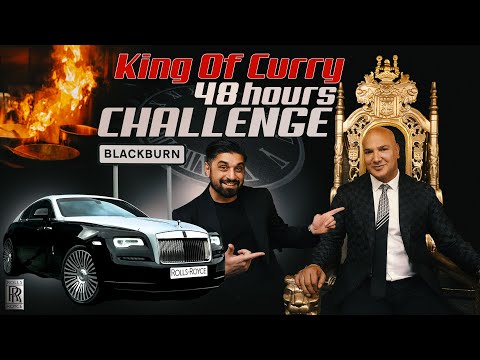 48 hours Challenge From King of Curry on Rolls Royce