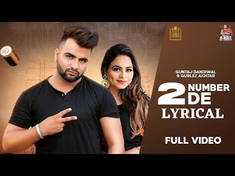 2 Number De (Lyrics) | Guntaj Dandiwal | Gurlez Akhtar  | New Punjabi Songs | Mahagauri Music Lyrics