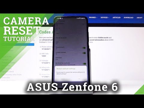 How to Reset Camera in ASUS Zenfone 6 – Restore Camera Defaults
