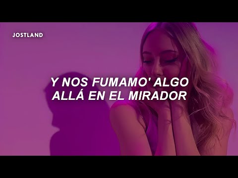 y si te paso a buscar y nos fumamos algo allá en el mirador (Letra/Lyrics)